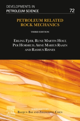 Petroleum Related Rock Mechanics, 72 (Developments in Petroleum Science #72) Cover Image