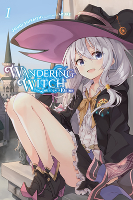 Wandering Witch: The Journey of Elaina, Vol. 1 (light novel) Cover Image