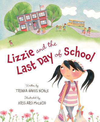 Lizzie and the Last Day of School Cover Image