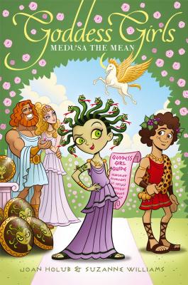 Medusa the Mean (Goddess Girls #8) By Joan Holub, Suzanne Williams Cover Image