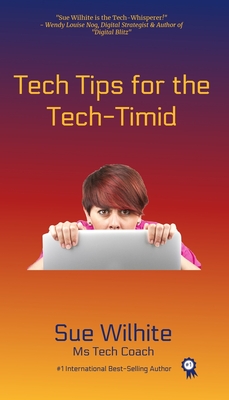 Tech Tips for the Tech-Timid Cover Image