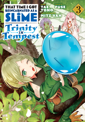 That Time I Got Reincarnated as a Slime: Trinity in Tempest (Manga) 3 Cover Image