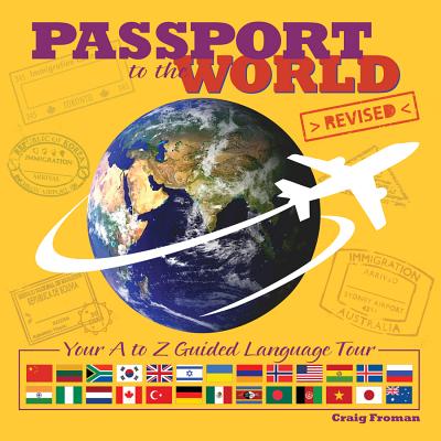 Passport to the World: Your A to Z Guided Language Tour