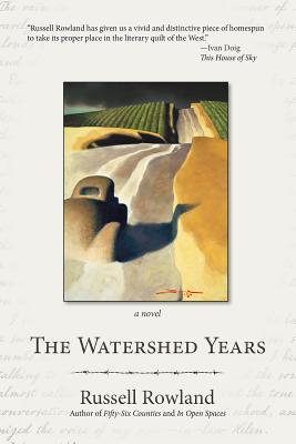 The Watershed Years (In Open Spaces #2)