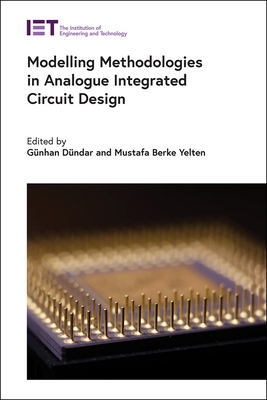 Modelling Methodologies in Analogue Integrated Circuit Design (Materials) Cover Image