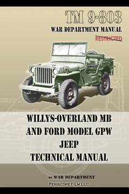 TM 9-803 Willys-Overland MB and Ford Model GPW Jeep Technical Manual Cover Image