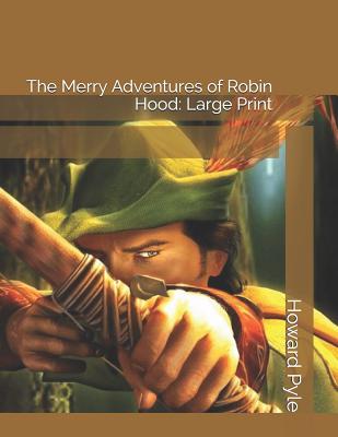 The Merry Adventures of Robin Hood