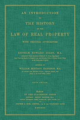 An Introduction to the History of the Law of Real Property with Original Authorities Cover Image