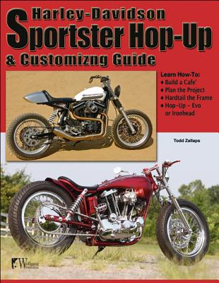 HD Sportster Hop-Up & Customizing Guide