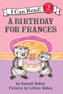 A Birthday for Frances (I Can Read Level 2) Cover Image