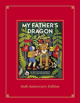 My Father S Dragon Limited Edition Of The 60th Anniversary Deluxe Edition Hardcover Maria S