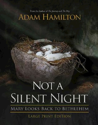 Not a Silent Night: Mary Looks Back to Bethlehem Cover Image