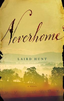 Neverhome By Laird Hunt, Mary Stuart Masterson (Read by) Cover Image