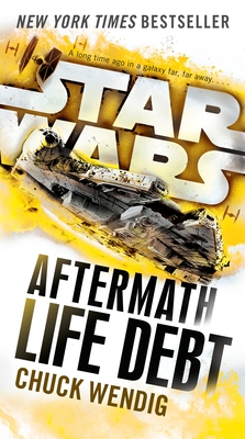 Life Debt: Aftermath (Star Wars) (Star Wars: The Aftermath Trilogy #2)