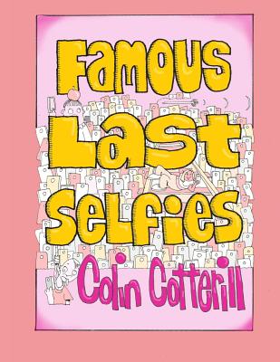 Cover for Famous Last Selfies