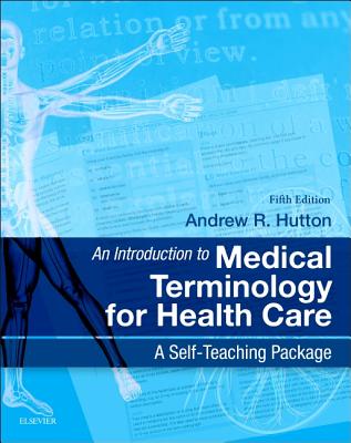 An Introduction to Medical Terminology for Health Care: A Self-Teaching Package Cover Image