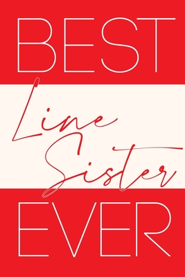 Best Line Sister Ever (Devastating Ladies #1)