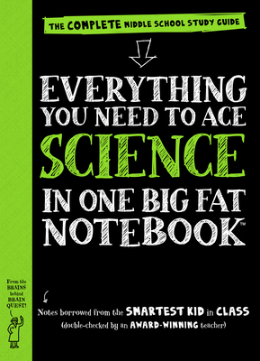 Everything You Need to Ace Science in One Big Fat Notebook: The Complete Middle School Study Guide (Big Fat Notebooks)