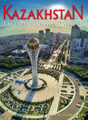 Kazakhstan: Land of the High Steppe (Odyssey Illustrated Guides) Cover Image