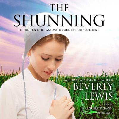 The Shunning Lib/E (Heritage of Lancaster County #1) Cover Image