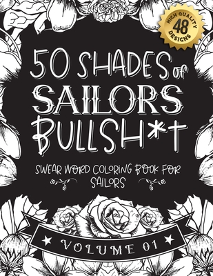 A Swear Word Coloring Book for Adults: 50 Swear Words To Color