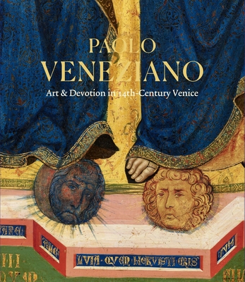 Paolo Veneziano: Art & Devotion in 14th-Century Venice Cover Image