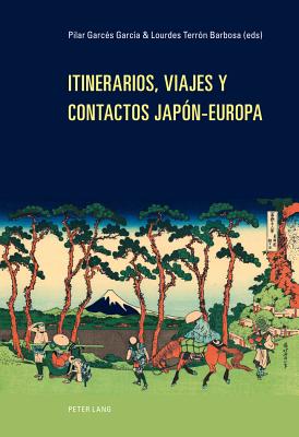 Itinerarios, Viajes Y Contactos Japón-Europa Cover Image