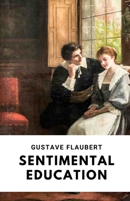 Sentimental Education / Gustave Flaubert Cover Image