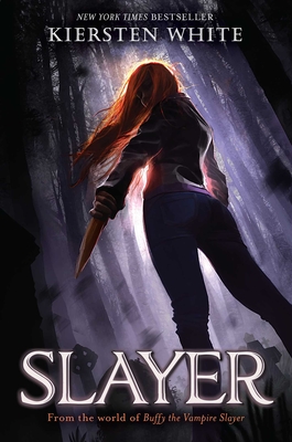 Slayer By Kiersten White Cover Image