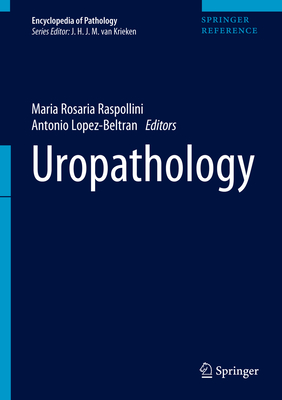 Uropathology (Encyclopedia of Pathology)