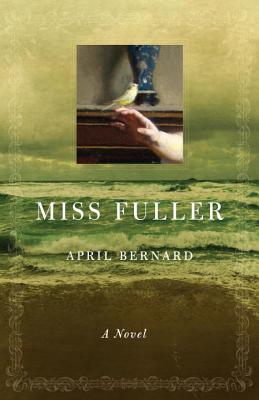 Cover Image for Miss Fuller: A Novel