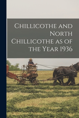 Chillicothe and North Chillicothe as of the Year 1936 Cover Image