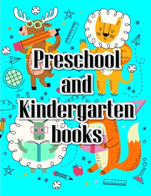 Preschool and Kindergarten books: An Adorable Coloring Book with Cute Animals, Playful Kids, Best for Children By J. K. Mimo Cover Image