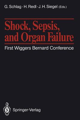 Shock, Sepsis, and Organ Failure: First Wiggers Bernard Conference Cover Image