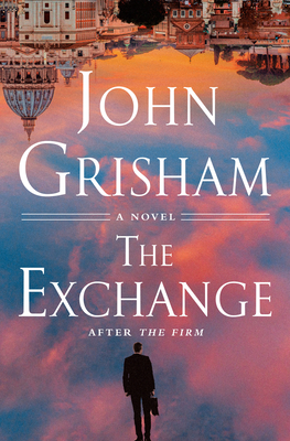 Cover for The Exchange: After The Firm (The Firm Series #2)