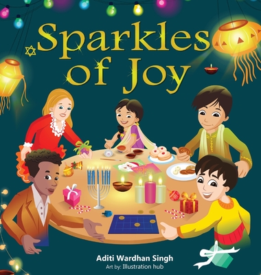 Sparkles of Joy: A Children's Book that Celebrates Diversity and Inclusion (Sparkling Me)