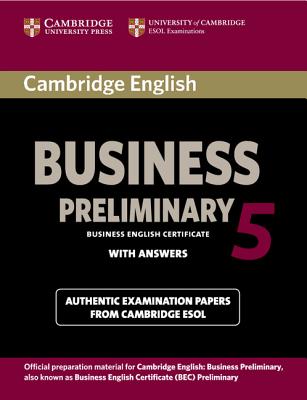 Cambridge English Business 5 Preliminary (Bec Practice Tests) Cover Image