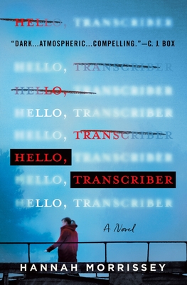 Hello, Transcriber: A Novel Cover Image