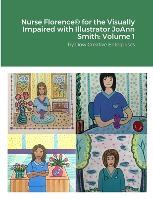 Nurse Florence(R) for the Visually Impaired with Illustrator JoAnn Smith: Volume 1: S Cover Image