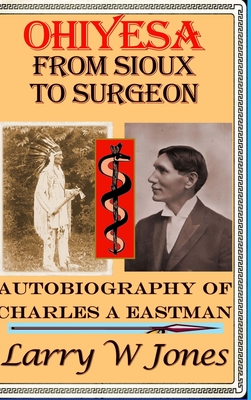 Ohiyesa - From Sioux To Surgeon Cover Image