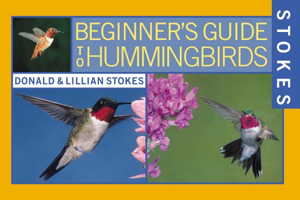 Stokes Beginner's Guide to Hummingbirds Cover Image