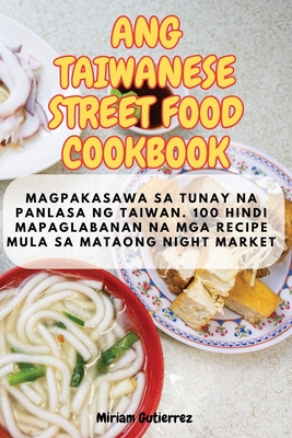 Ang Taiwanese Street Food Cookbook Cover Image