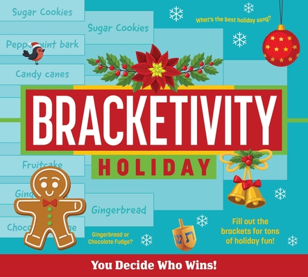 Bracketivity Holiday: You Decide Who Wins! By Cala Spinner Cover Image