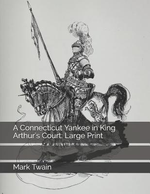A Connecticut Yankee in King Arthur's Court