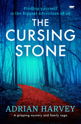 The Cursing Stone: A Gripping Mystery and Family Saga By Adrian Harvey Cover Image
