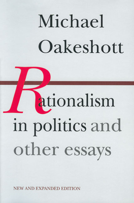 RATIONALISM IN POLITICS AND OTHER ESSAYS Cover Image
