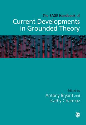 The Sage Handbook of Current Developments in Grounded Theory Cover Image