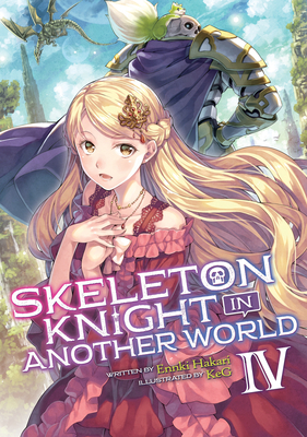 Skeleton Knight in Another World (Light by Hakari, Ennki