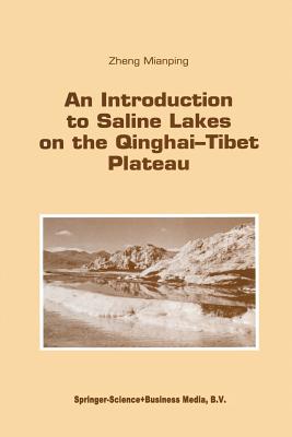 An Introduction to Saline Lakes on the Qinghai--Tibet Plateau (Monographiae Biologicae #76) Cover Image