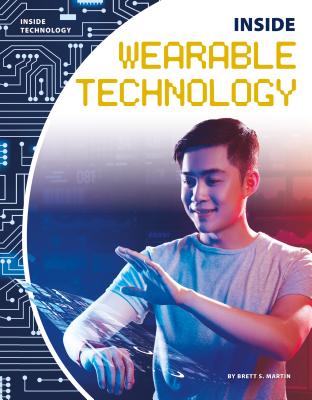Inside Wearable Technology (Inside Technology) Cover Image